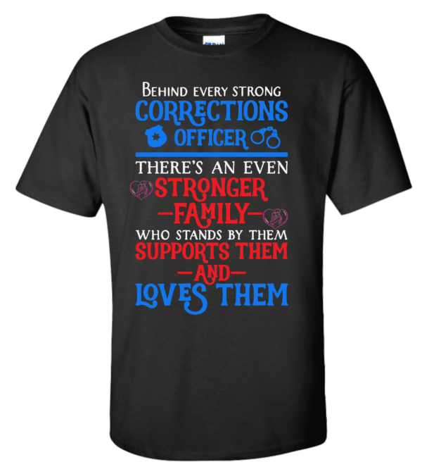 Behind every correction officer shirt